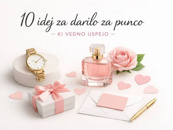 🎁 10 idej za darilo za punco (ki vedno uspejo) – vodič 2026